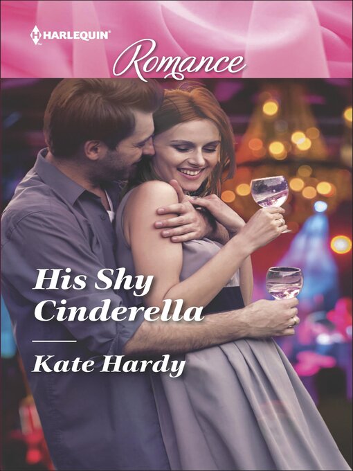 Title details for His Shy Cinderella by Kate Hardy - Available